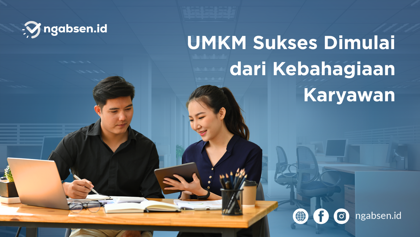 UMKM Sukses Dimulai dari Kebahagiaan Karyawan