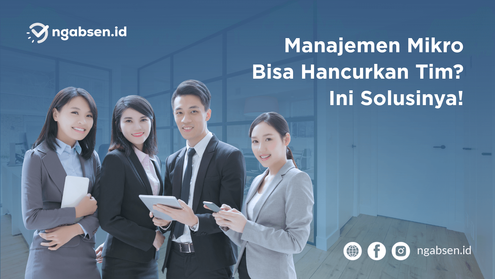 Manajemen Mikro Bisa Hancurkan Tim? Ini Solusinya!