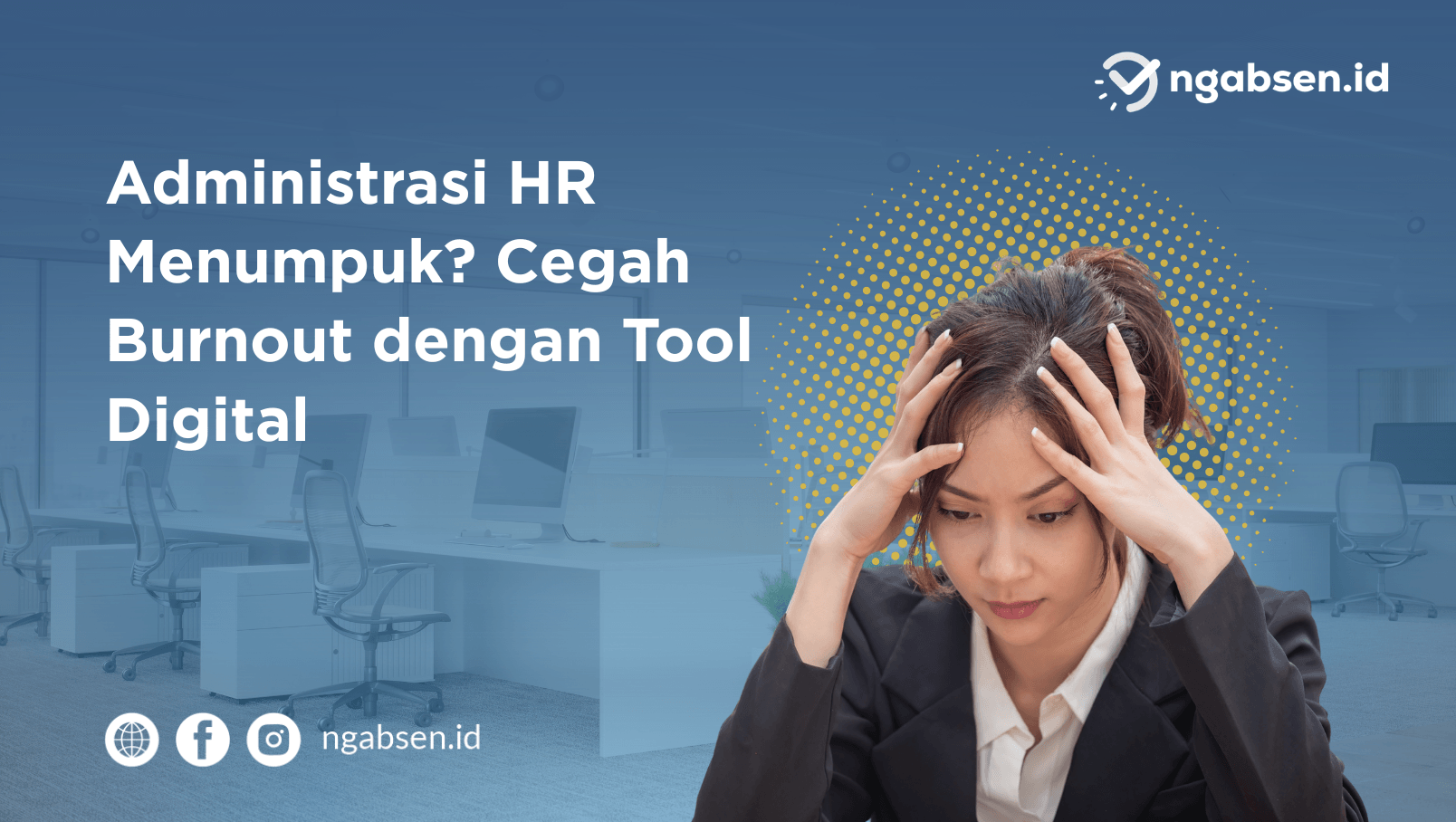 Administrasi HR Menumpuk? Cegah Burnout dengan Tool Digital